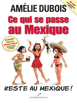 cover image of Ce qui se passe au Mexique reste au Mexique!